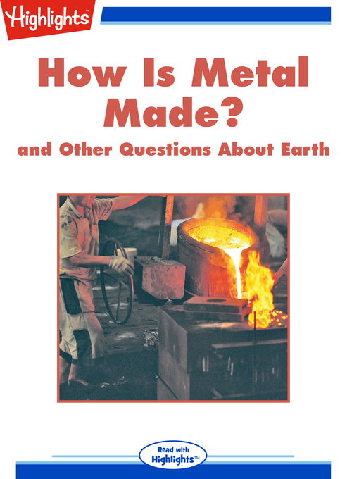 תמונה של  How Is Metal Made? and Other Questions About Earth